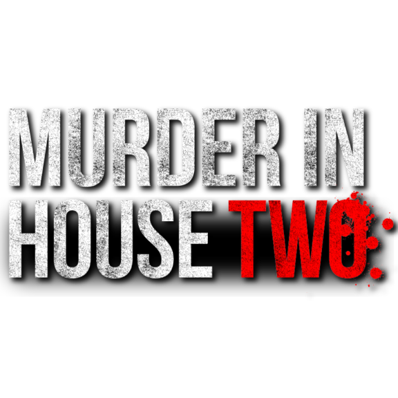 Murder In House Two
