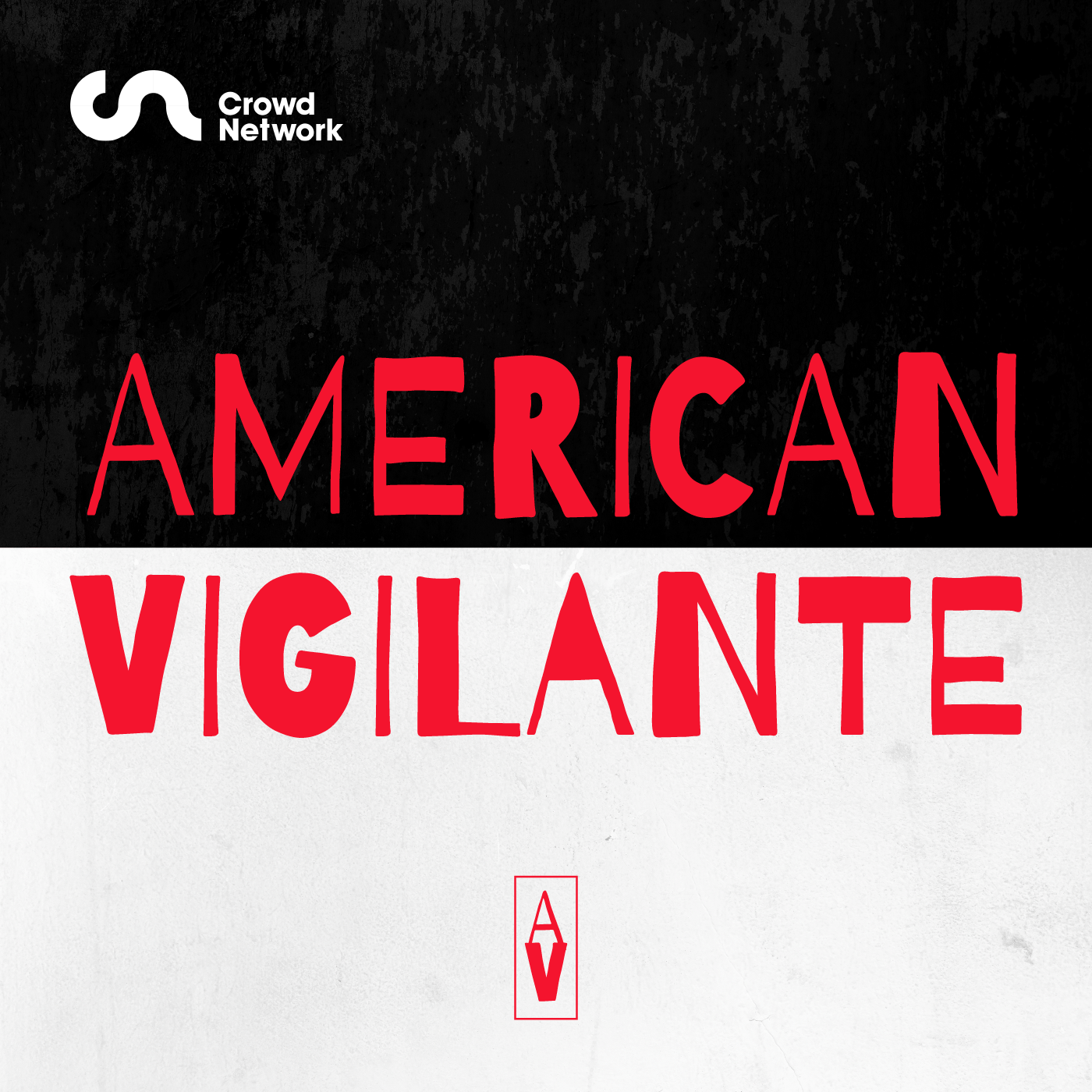 American Vigilante Crowd Network